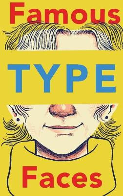 Famous Type Faces by Tara Asadi 9781990451119
