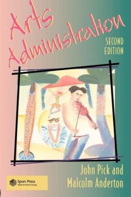 Arts Administration Malcolm Anderton 9780419189701