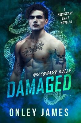 Damaged by Onley James 9798887224398