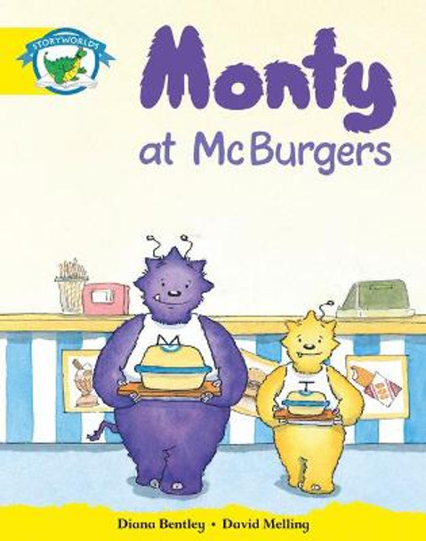 Literacy Edition Storyworlds Stage 2, Fantasy World, Monty at McBurgers by Diana Bentley