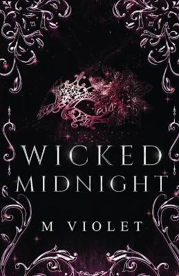 Wicked Midnight by M Violet 9798987035115