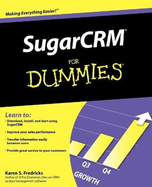 SugarCRM For Dummies by Karen S. Fredricks