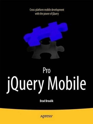Pro jQuery Mobile by Brad Broulik 9781430239666