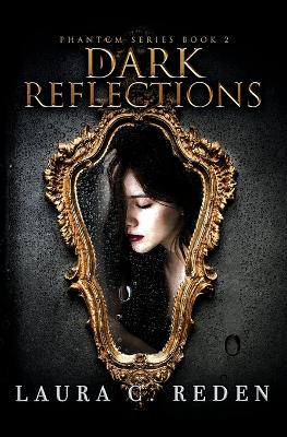 Dark Reflections by Laura C Reden 9781954587175