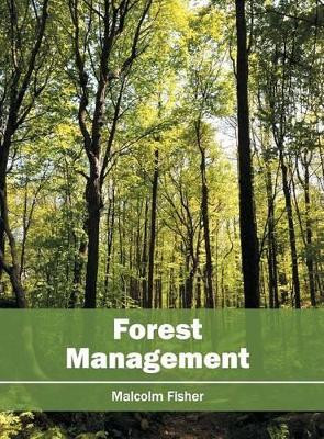Forest Management by Malcolm Fisher 9781682861776