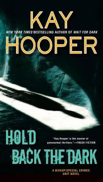 Hold Back The Dark by Kay Hooper