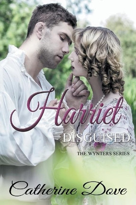 Harriet Disguised by Catherine Dove 9798201368821