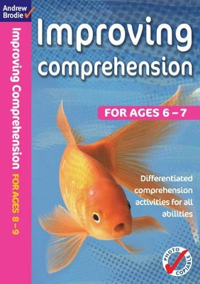 Improving Comprehension 6-7 by Andrew Brodie 9780713689822