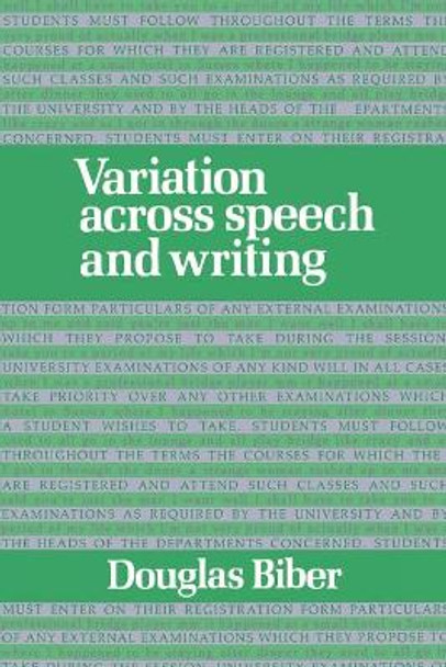 Variation across Speech and Writing by Douglas Biber