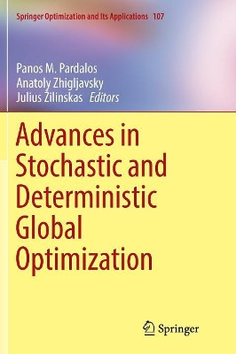 Advances in Stochastic and Deterministic Global Optimization by Panos M. Pardalos 9783319806976