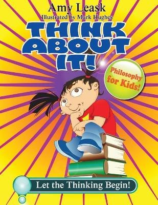 Let the Thinking Begin! by Mark Hughes 9781927425107