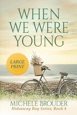 When We Were Young (Large Print) by Brouder 9781914476815