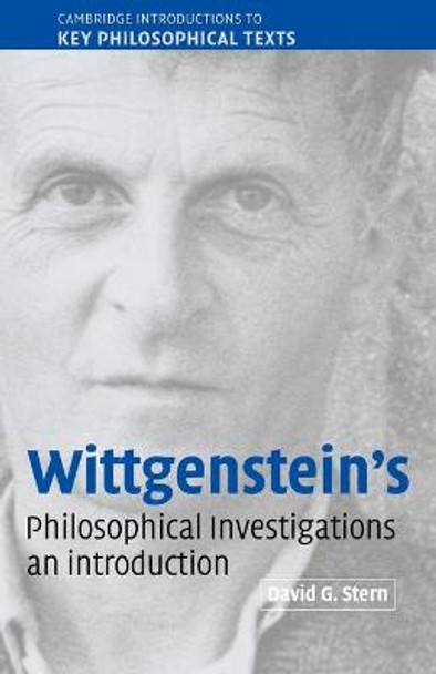 Wittgenstein's Philosophical Investigations: An Introduction by David G. Stern