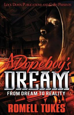 A Dopeboy's Dream by Romell Tukes 9781955270090