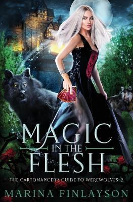 Magic in the Flesh by Marina Finlayson 9781925607130