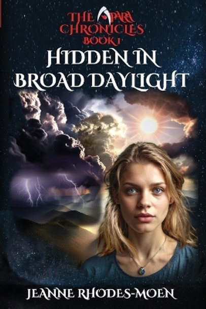 Hidden in Broad Daylight by Jeanne Rhodes-Moen 9798988554431