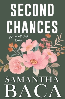 Second Chances (Special Edition) by Samantha Baca 9781963930054