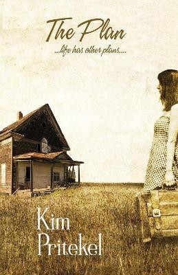 The Plan by Kim Pritekel 9781948232432