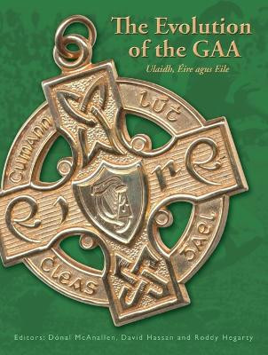The Evolution of the GAA 9781913993481