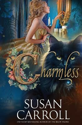 Charmless by Susan Carroll 9781648395802