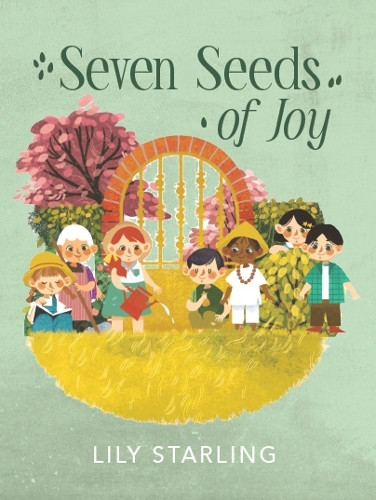 Seven Seeds of Joy 9781962603225