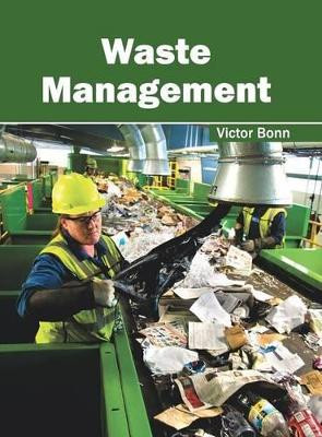 Waste Management by Victor Bonn 9781632405401