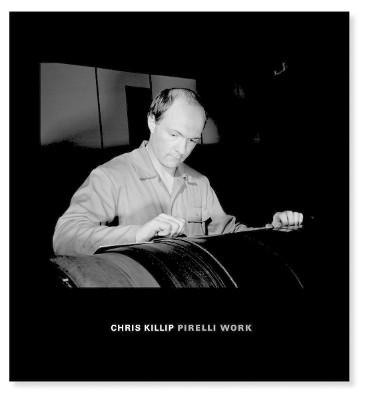 Chris Killip: Pirelli Work by  9783869309613