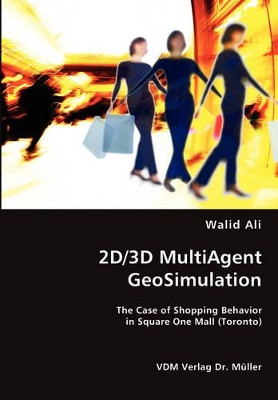 2D/3D Multiagent Geosimulation by Walid Ali 9783836472296
