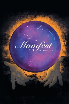 Manifest by Debbie Viale 9781958381649