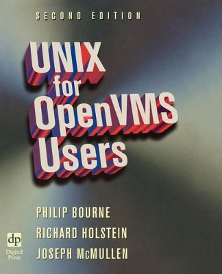 UNIX for OpenVMS Users by Philip Bourne 9781555582760