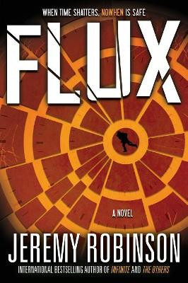 Flux by Jeremy Robinson 9781941539415