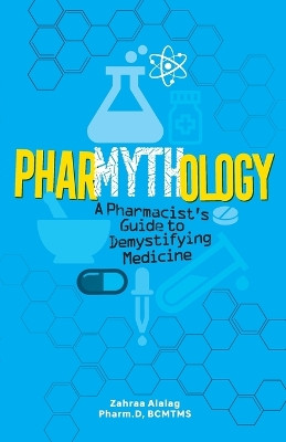 Pharmythology by Alalag 9781914158100