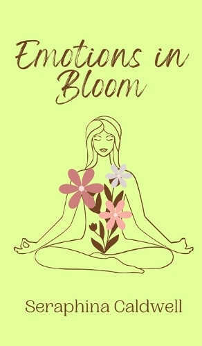 Emotions in Bloom by Seraphina Caldwell 9789916889145