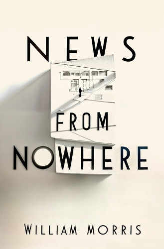 News From Nowhere by William Morris 9781397665973