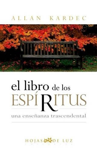 Libro de Los ESP-Ritus, El by Allan Kardec 9788496595255