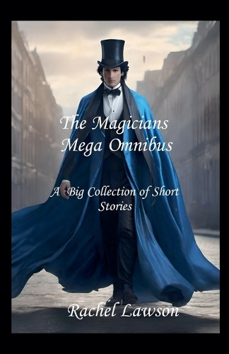 The Magicians Mega Omnibus by Rachel Lawson 9798223676454