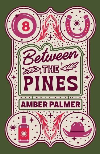 Between the Pines by Amber Palmer 9781965540923
