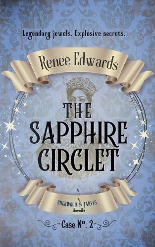 The Sapphire Circlet by Renee Edwards 9798988702825