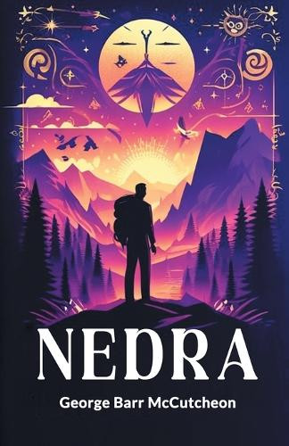 Nedra by George Barr McCutcheon 9789364282741