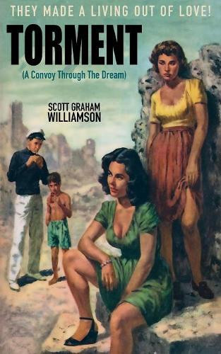 Torment by Scott Graham Williamson 9781479441884