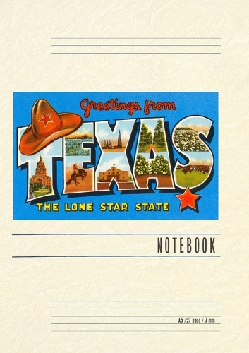 Vintage Lined Notebook Greetings from Texas by Found Image Press 9798385448586