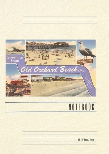 Vintage Lined Notebook Greetings from Old Orchard Beach by Found Image Press 9798385423217