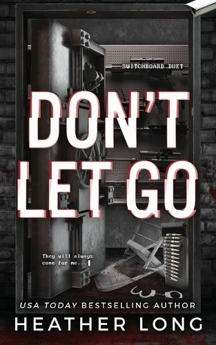 Don't Let Go by Heather Long 9781956264883