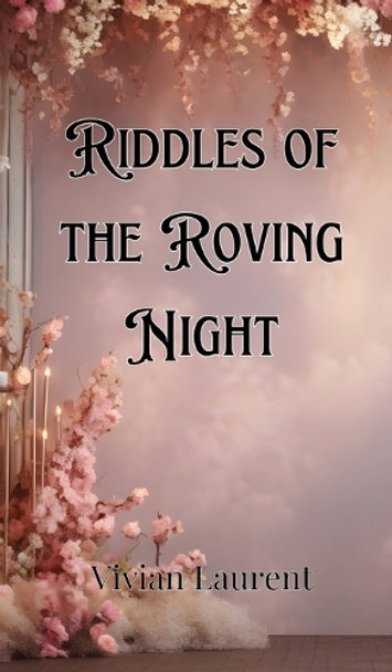 Riddles of the Roving Night by George Mercer 9789916904381