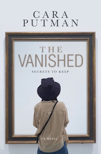 The Vanished by Cara C Putman 9781420518887