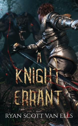 A Knight Errant by Ryan Van Ells 9781964952345