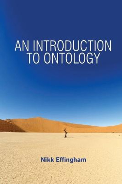 An Introduction to Ontology by Nikk Effingham