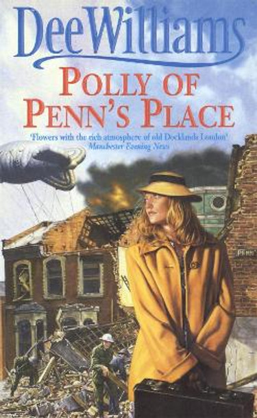 Polly of Penn's Place: A compelling saga of sibling rivalry and lost love by Dee Williams