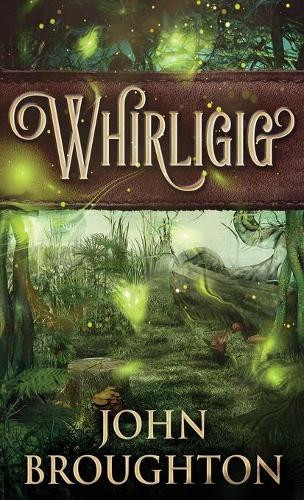 Whirligig by John Broughton 9784867456538