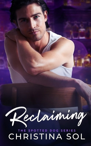 Reclaiming by Christina Sol 9798985593532